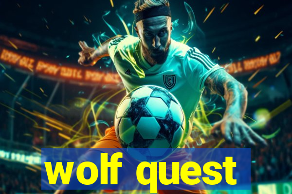 wolf quest